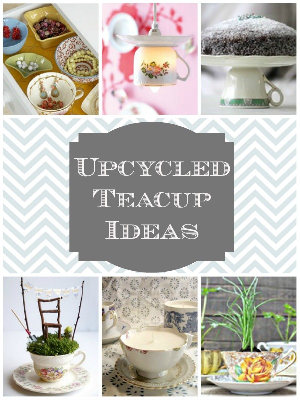 Upcycled Teacup Ideas