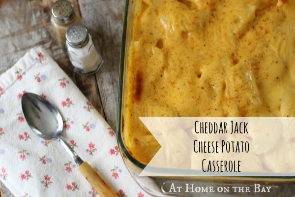 Comfort Food: Cheddar Jack Cheese Potato Casserole