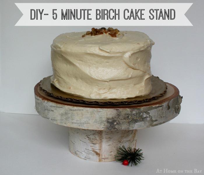 DIY 5 Minute Birch Cake Stand